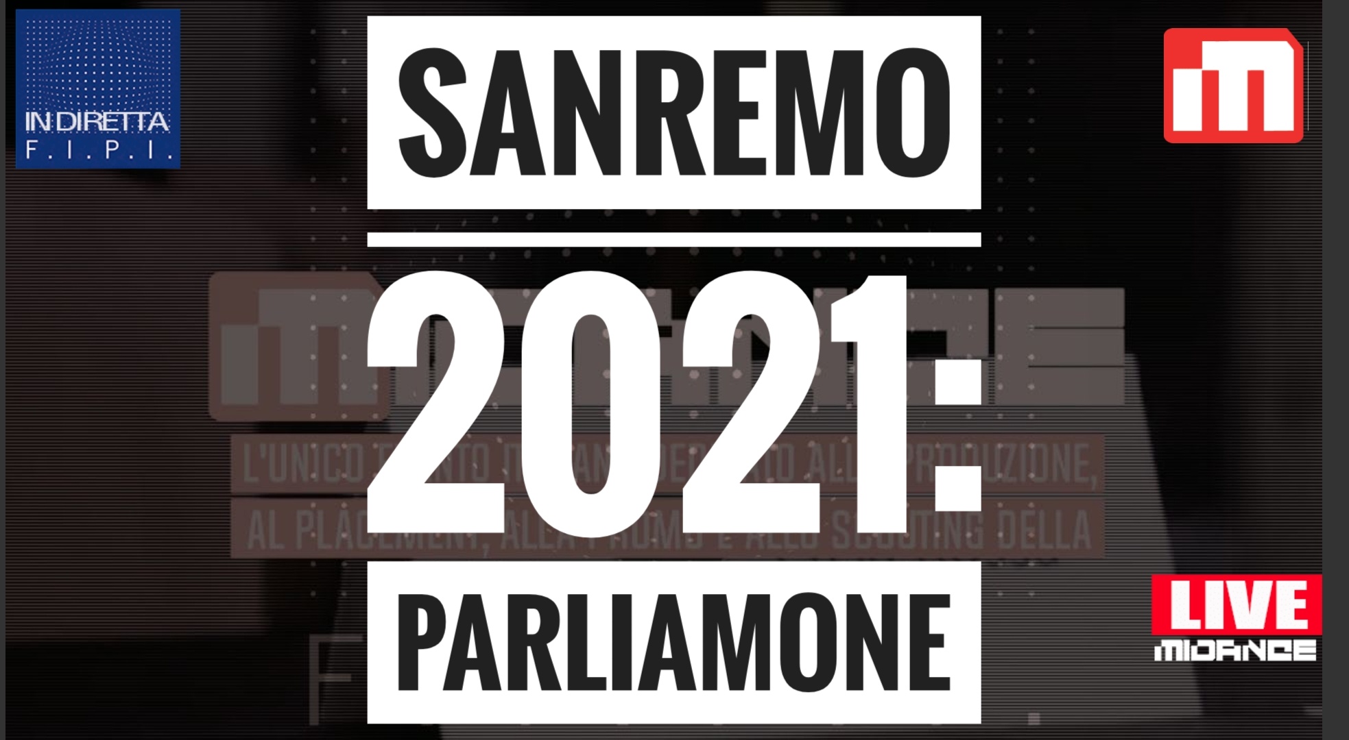 F.I.P.I. & Midance presentano “Sanremo 2021: parliamone”