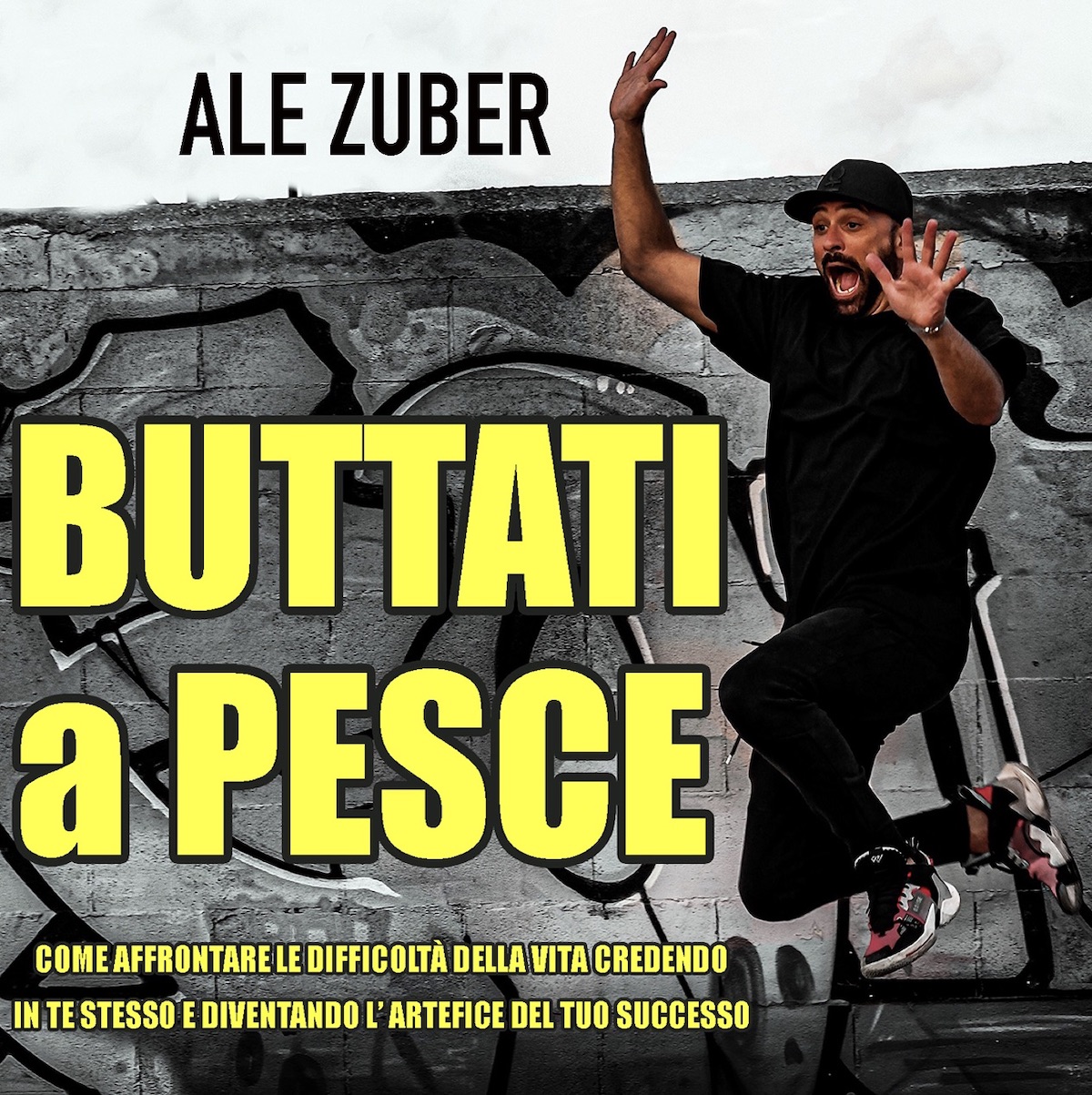 Ale Zuber: Buttati a pesce. Occasioni e pregiudizi