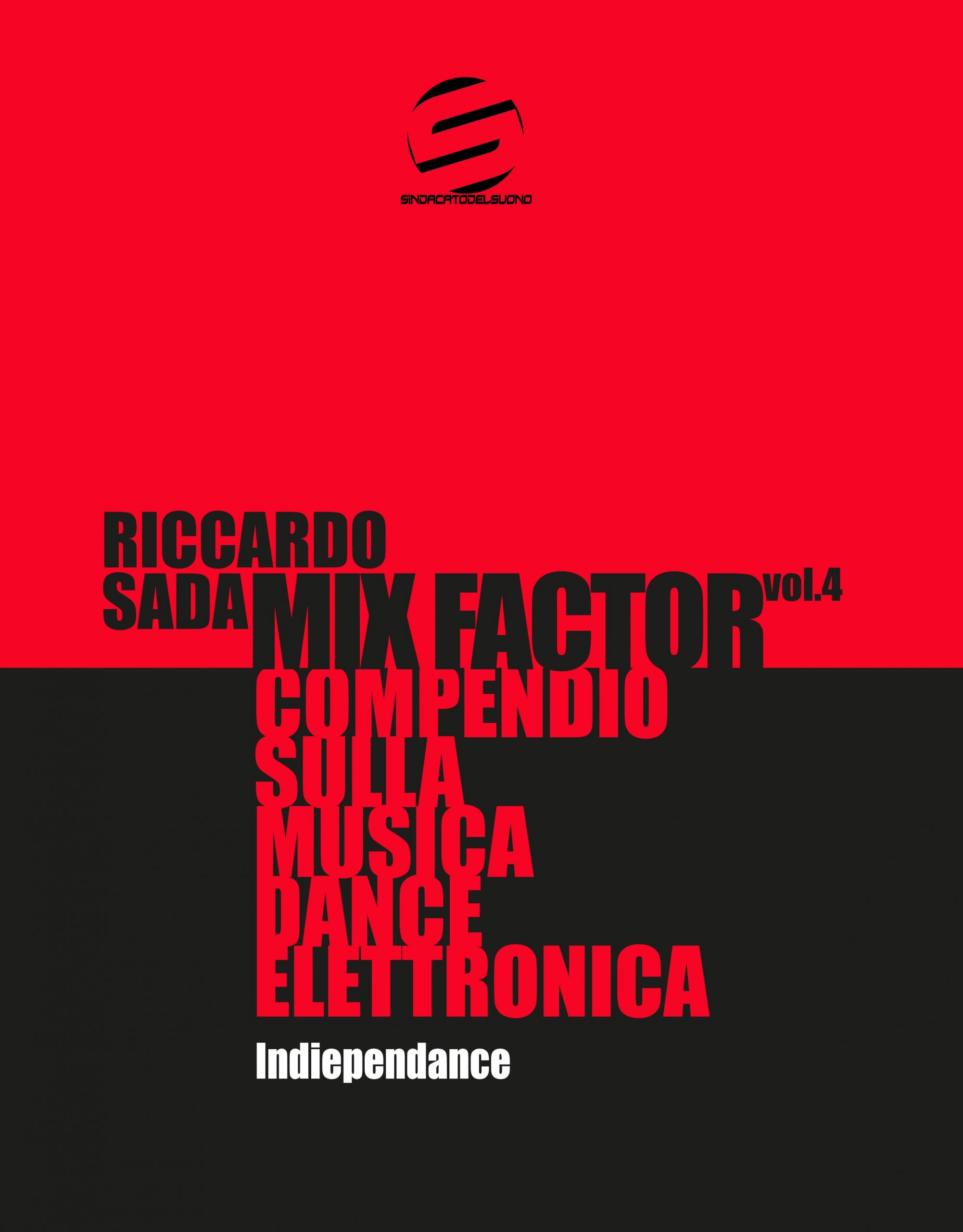 Ecco “Mix Factor – Vol. 4”, “Indiependance”