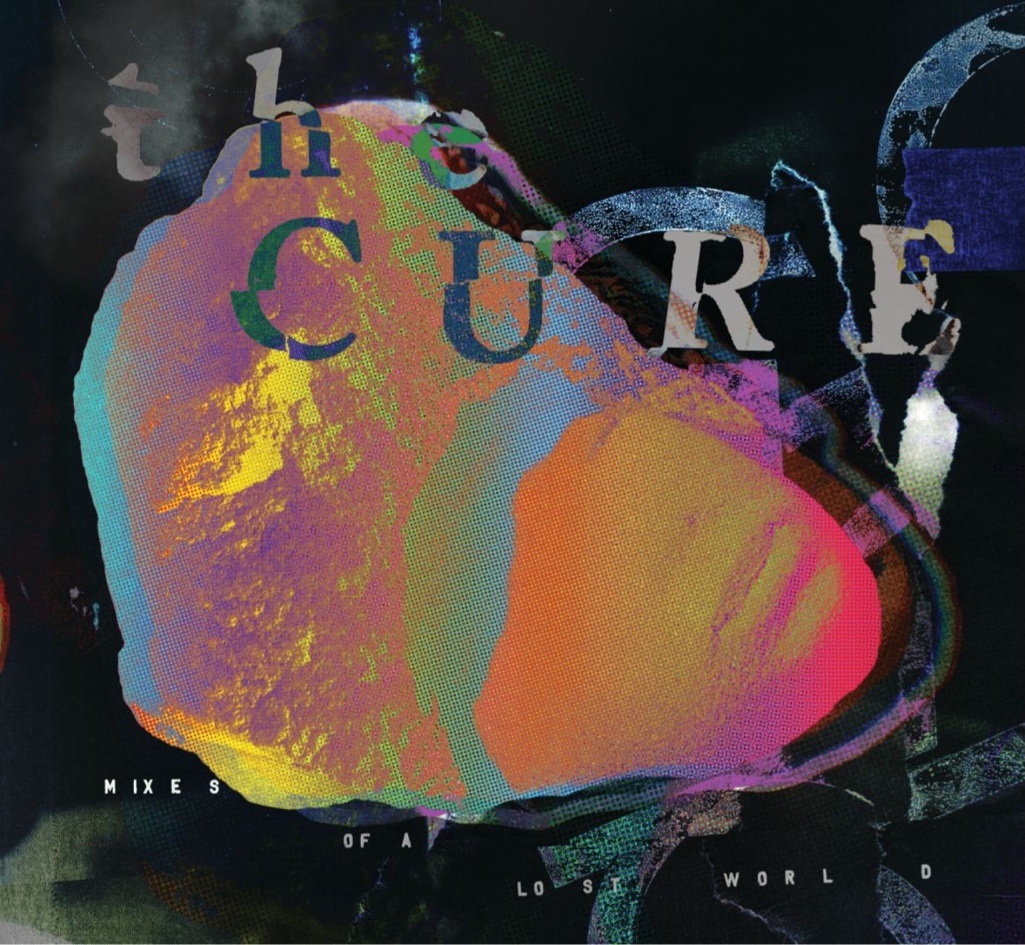 The Cure presentano “Mixes Of A Lost World”