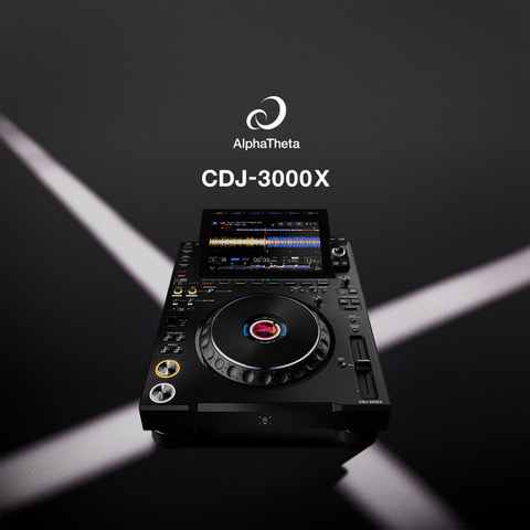 AlphaTheta presenta oggi il nuovo CDJ-3000X